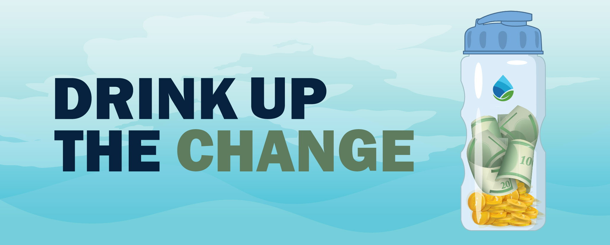 Drink Up the Change
